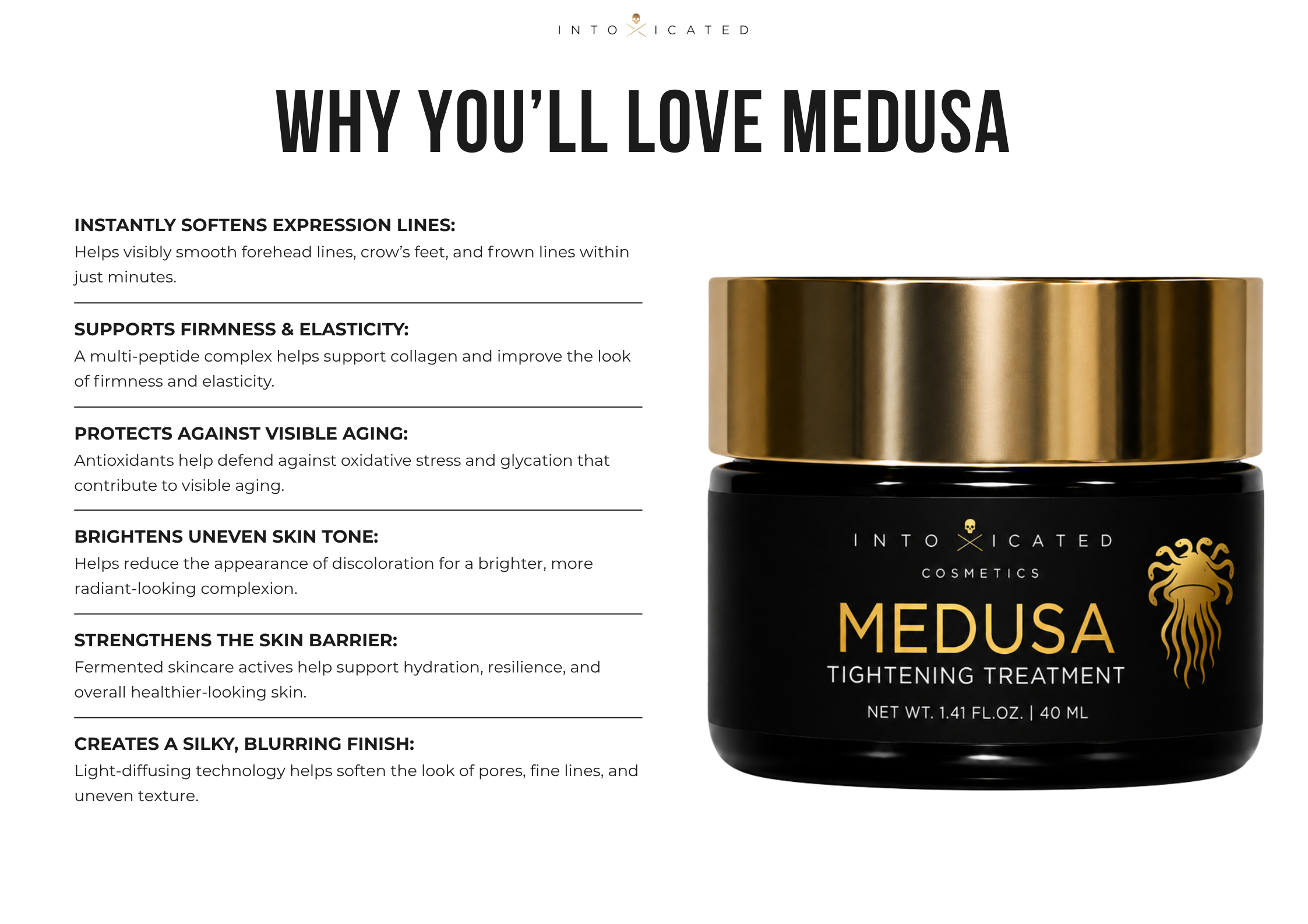 Medusa Tightening Treatment